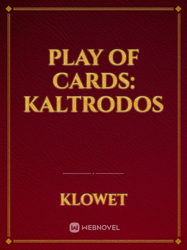 Play Of Cards: Kaltrodos Book