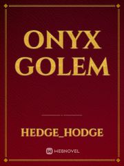 Onyx Golem Book