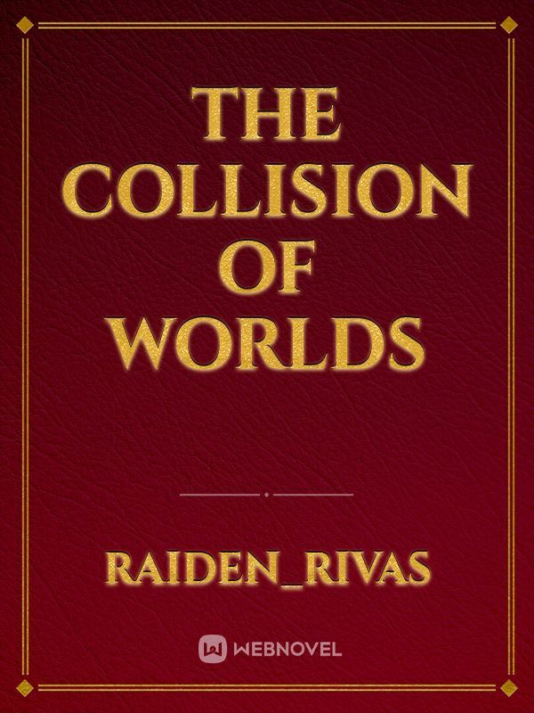 The Collision of worlds Book