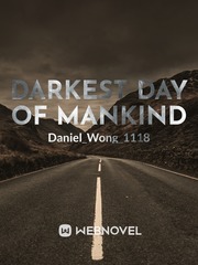 Darkest Day of Mankind Book