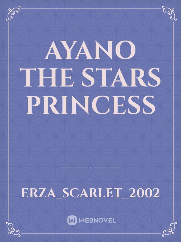 Ayano the Stars Princess