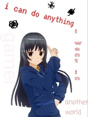 i can do anything i want in another world Book