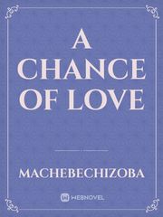 A Chance of love Book