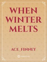 When Winter Melts Book