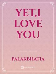 Yet,I love you Book