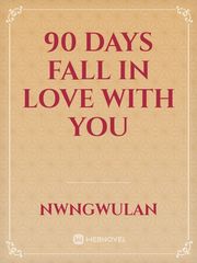 90 Days Fall in Love with You Book