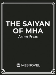 The Saiyan of MHA [dropped] Book