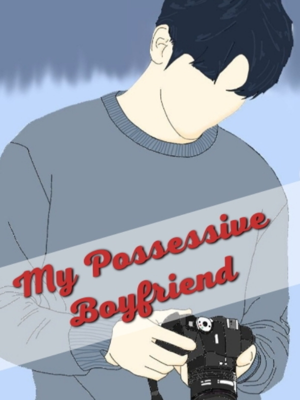 My possessive boyfriend Book