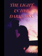 The light in her darkness. Book