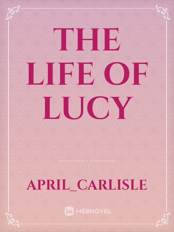 The life of Lucy Book