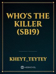 Who's the killer (SB19) Book