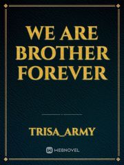 we are brother forever Book