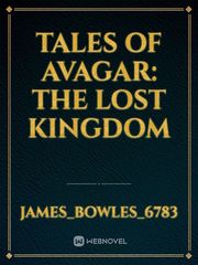 Tales of Avagar: The Lost Kingdom Book