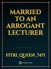 Married To An Arrogant Lecturer Book