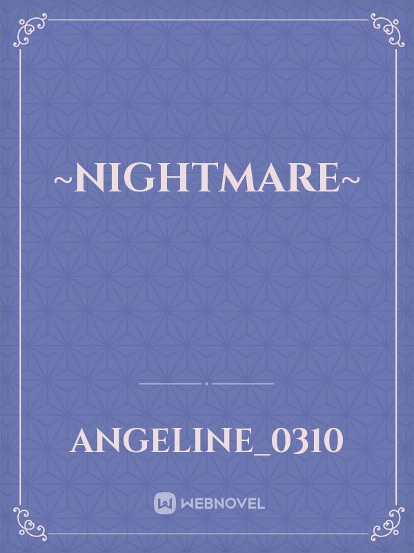 ~Nightmare~ Book
