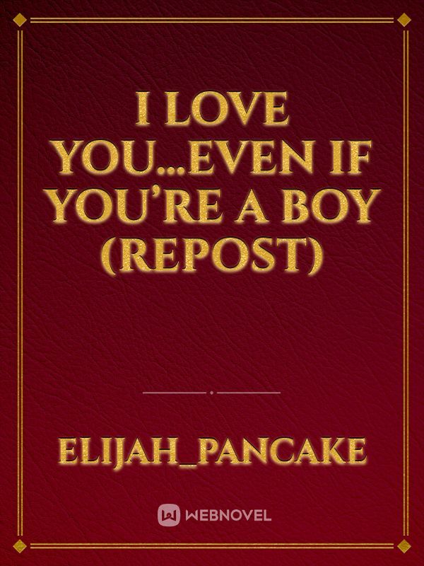 I love you...even if you’re a boy (repost) Book