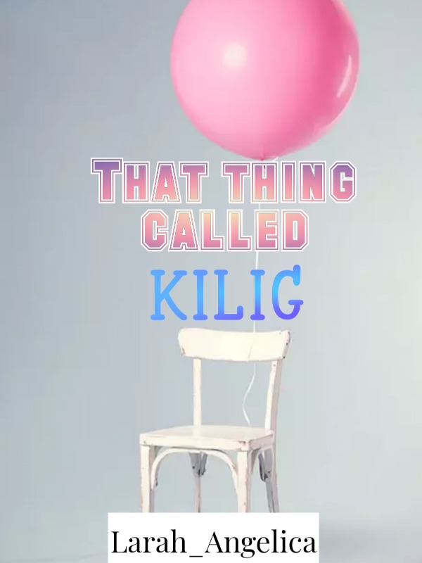 That Thing Called KILIG Book