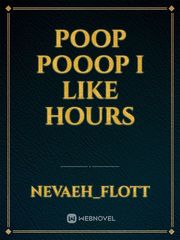 poop pooop I like hours Book