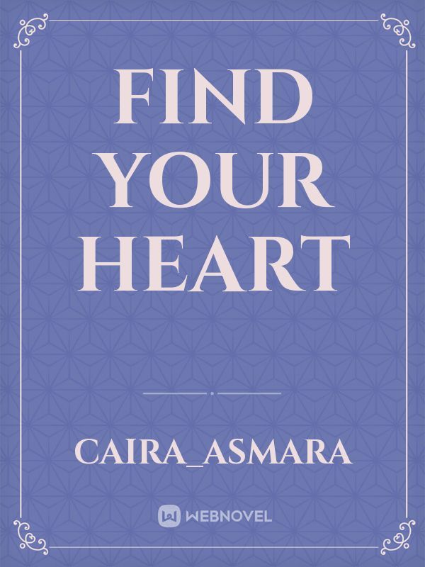 Find Your Heart