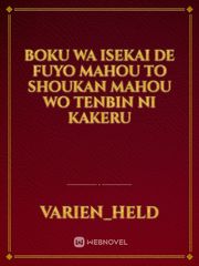 Boku wa Isekai de Fuyo Mahou to Shoukan Mahou wo Tenbin ni Kakeru Book