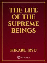 The Life Of The Supreme Beings Book