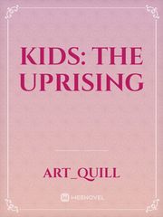 KIDS: The Uprising Book