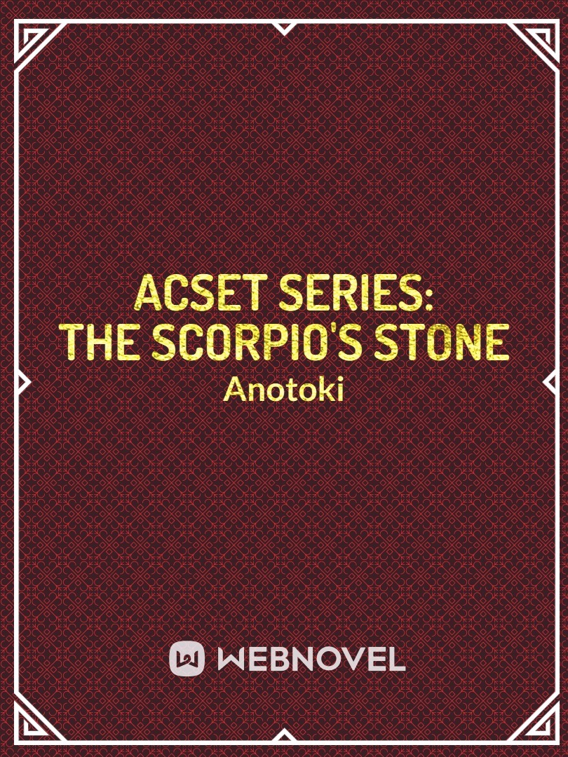 Acset Series: The Scorpio's Stone Book