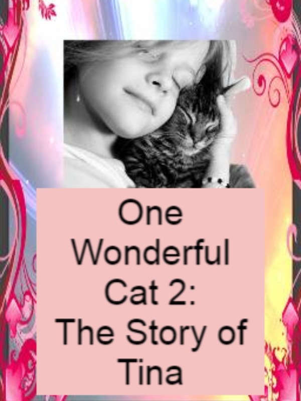 One Wonderful Cat 2: The Story of Tina Book