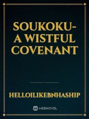 Soukoku- A wistful covenant Book