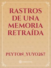 RASTROS DE UNA MEMORIA RETRAÍDA Book