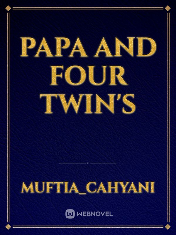 Papa and four Twin's