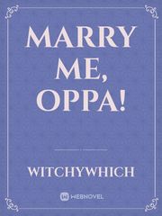 Marry Me, Oppa! Book
