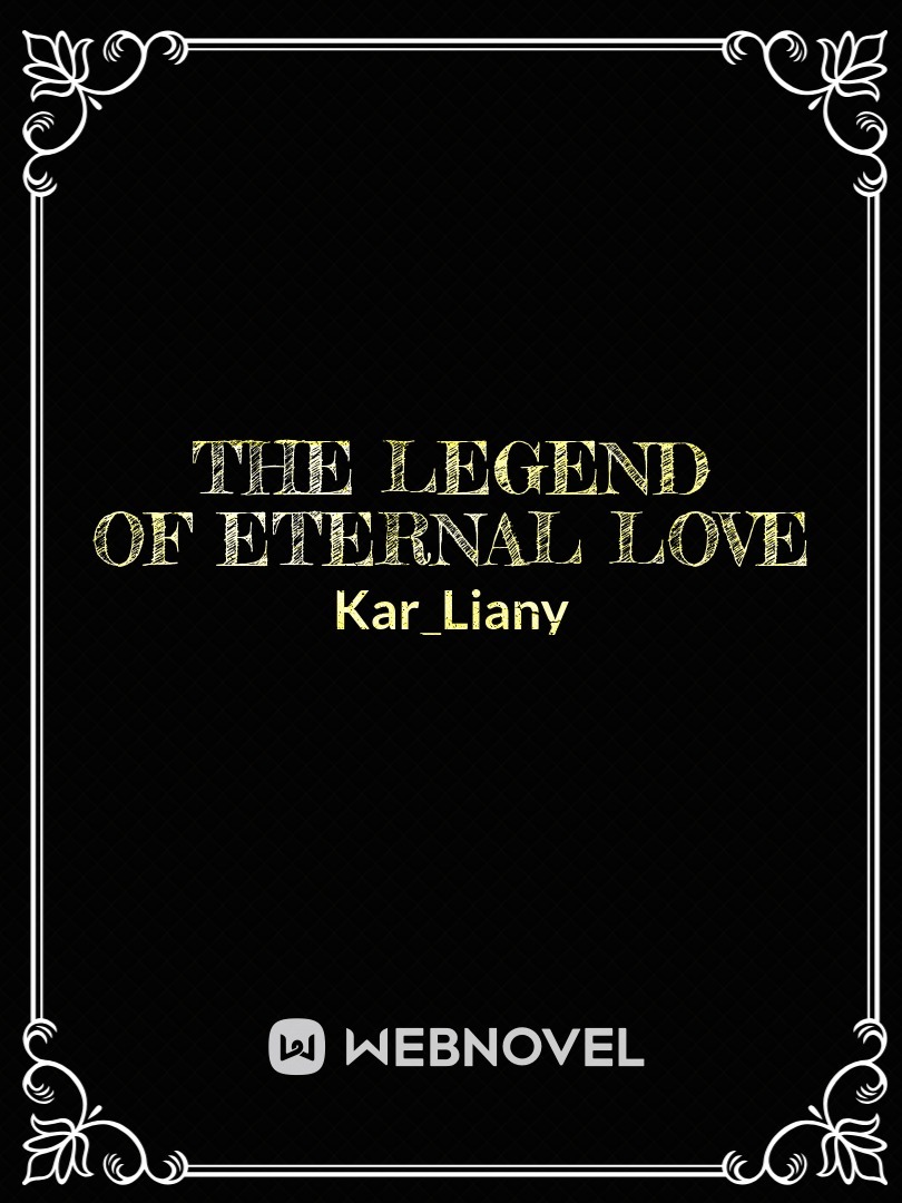 The Legend Of Eternal Love Book
