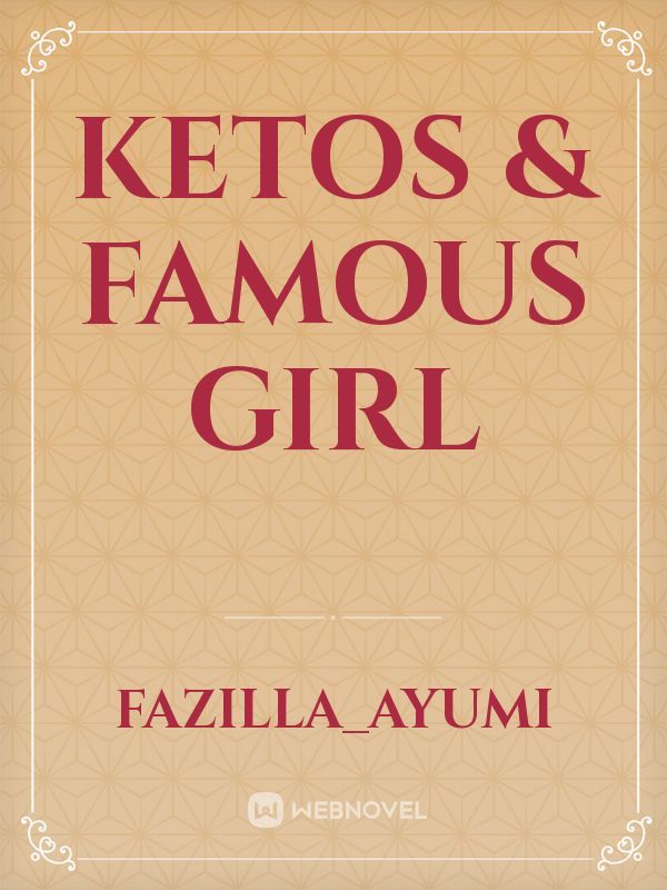 Ketos & Famous Girl Book