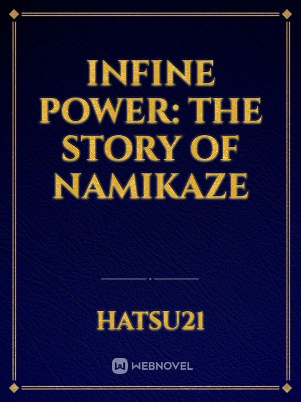 Infine Power: The Story of Namikaze