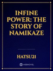 Infine Power: The Story of Namikaze Book