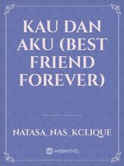 kau dan aku (best friend forever) Book