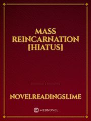 Mass Reincarnation [Hiatus] Book