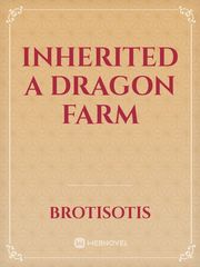Inherited a Dragon Farm Book