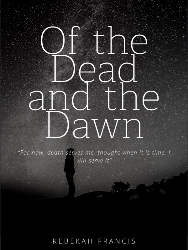 Of the Dead and the Dawn