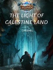 Mobile Legends: The Light of Calestine Land Book