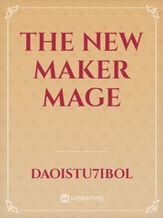 The New Maker Mage Book