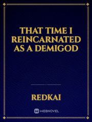 That Time I Reincarnated as a Demigod Book