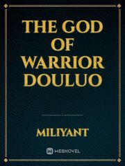 the God of Warrior douluo Book