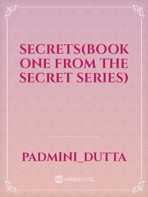 secrets(book one from the secret series) Book