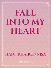 FALL INTO MY HEART Book