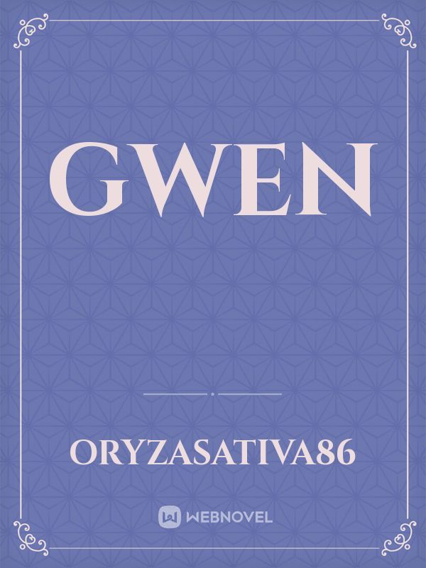 Gwen