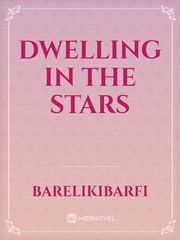 Dwelling in the stars Book
