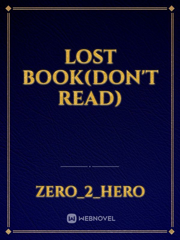 Lost Book(Don't Read) Book