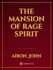 The mansion of rage spirit Book